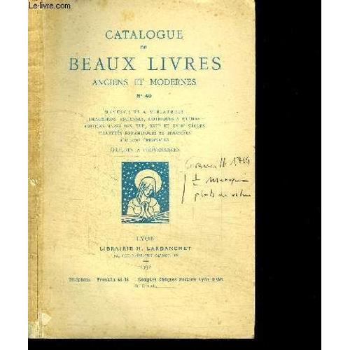 Catalogue De Beaux Livres Anciens Et Modernes N°40 - Manuscrits A M... on Productcaster.