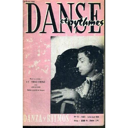 Danse Et Rythmes - N°53 - Juillet/Aout 1959 / Le Tricorne Avec Anto... on Productcaster.