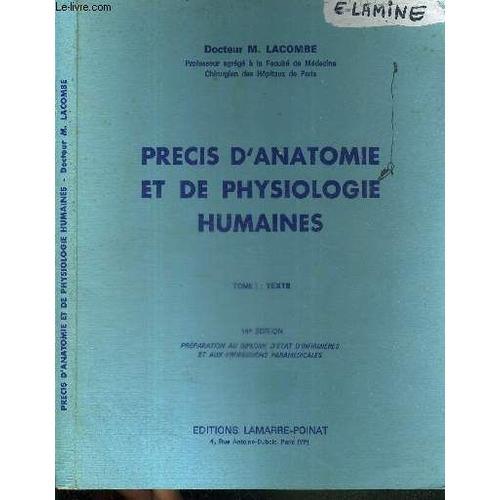 Precis D'anatomie Et De Physiologie Humaines - Tome 1 : Texte - Pré... on Productcaster.