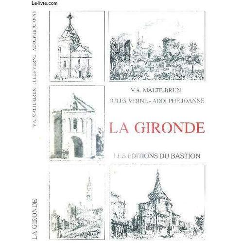 La Gironde - La France Illustree - Géographie - Histoire - Administ... on Productcaster.