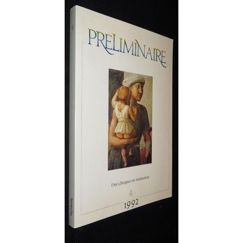 Préliminaire N°4, Une Clinique En Institution (Automne 1992) on Productcaster.