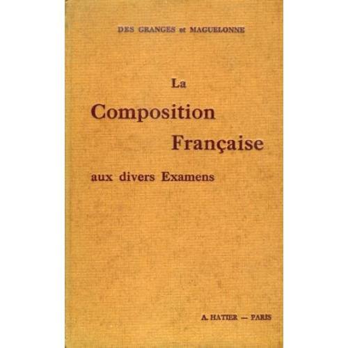 La Composition Française Aux Divers Examens. on Productcaster.