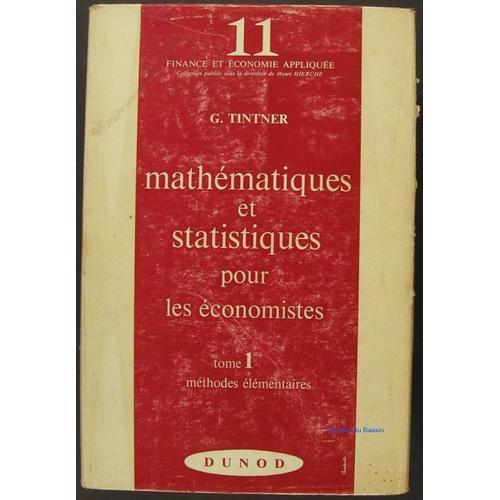 Mathématiques Et Statistiques Pour Les Économistes Tome 1. Méthodes... on Productcaster.