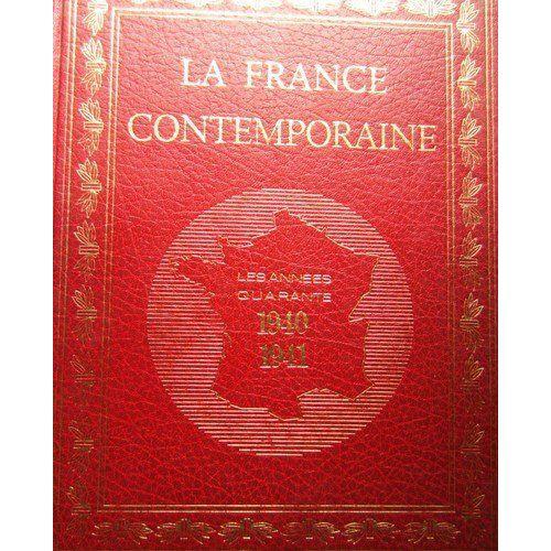 La France Contemporaine Les Années Quarante 1940-1941 on Productcaster.