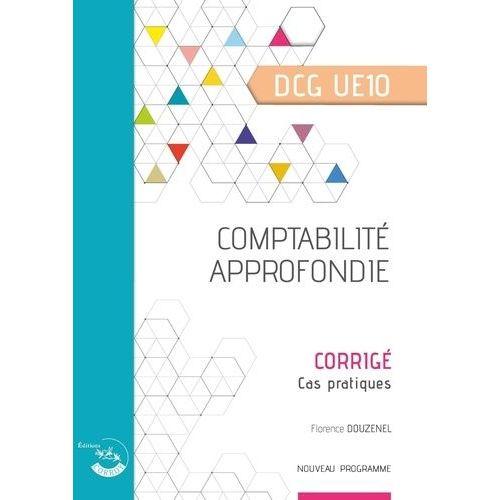 Comptabilité Approfondie Dcg Ue10 - Corrigé on Productcaster.