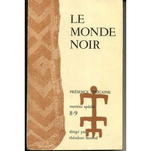 Le Monde Noir - Numéro Spécial 8-9 - Le Connaître, Le Comprendre, L... on Productcaster.