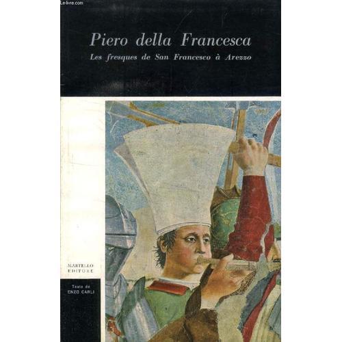 Piero Della Francesca, Les Fresques De San Francesco A Arezzo on Productcaster.