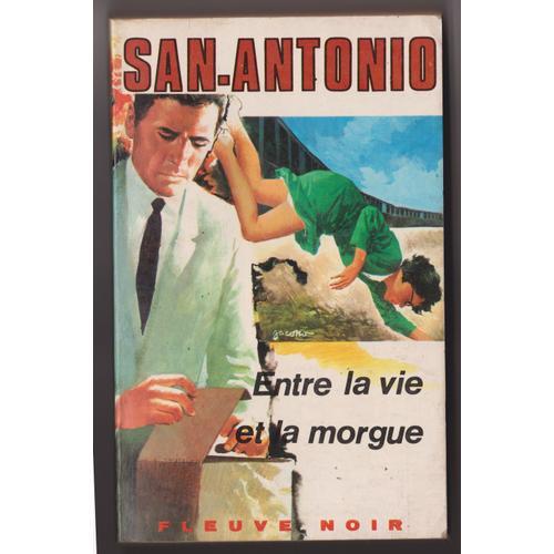 San-Antonio "Entre La Vie Et La Morgue" on Productcaster.