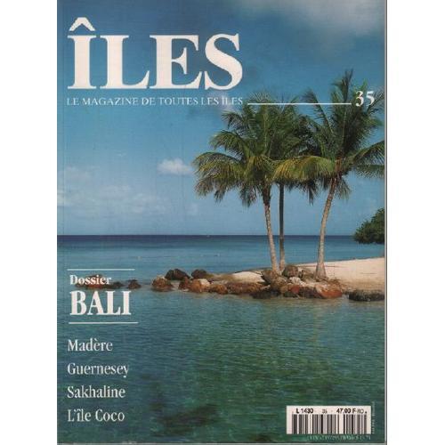 Dossier Bali , Madère, Guernesey, Sakhaline / Magazine Des Iles N° 35 on Productcaster.