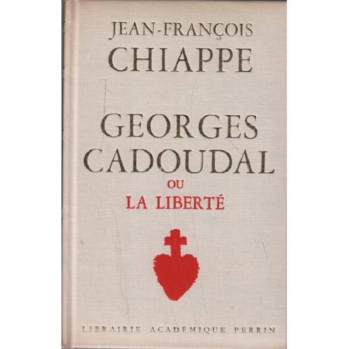 Georges Cadoudal Ou La Liberte on Productcaster.