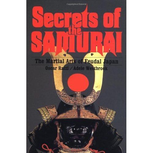 Secrets Of The Samurai: The Martial Arts Of Feudal Japan on Productcaster.