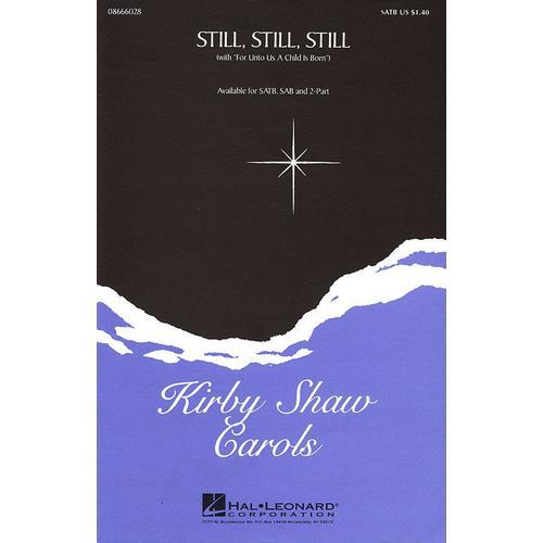 Still, Still, Still / Choral Score on Productcaster.