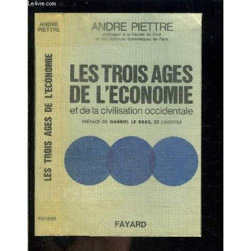 Les Trois Ages De L Economie Et De La Civilisation Occidentale on Productcaster.