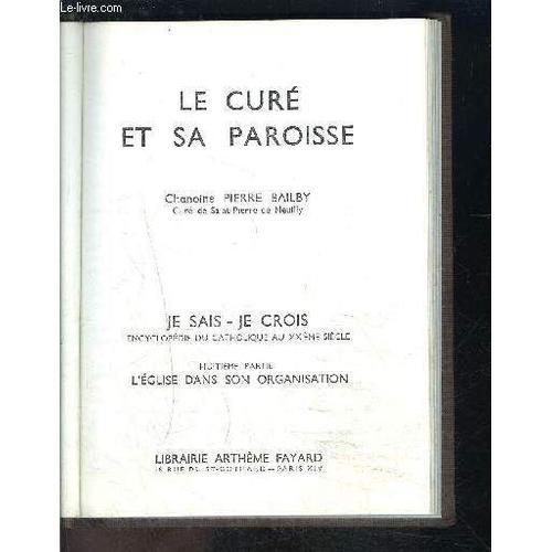 Le Cure Et Sa Paroisse- Je Sais- Je Crois N°8. 83 on Productcaster.