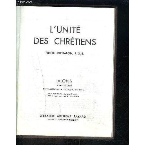 L Unite Des Chretiens- Je Sais- Je Crois Jalons on Productcaster.