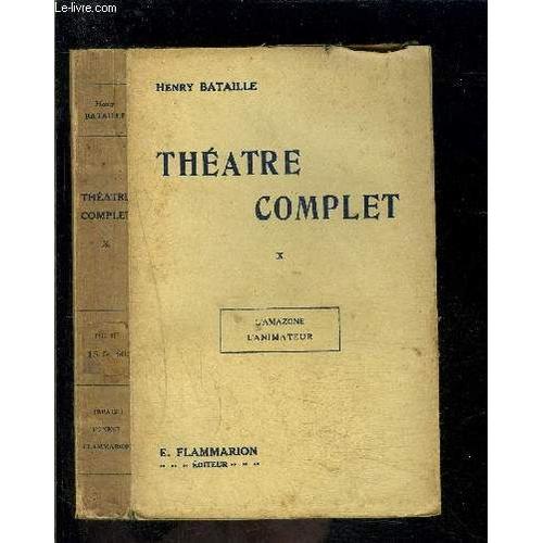 Theatre Complet- Tome X - Vendu Seul- L Amazone- L Animateur on Productcaster.