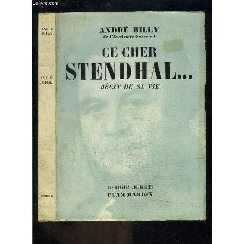 Ce Cher Stendhal... Recit De Sa Vie / Les Grandes Biographies on Productcaster.