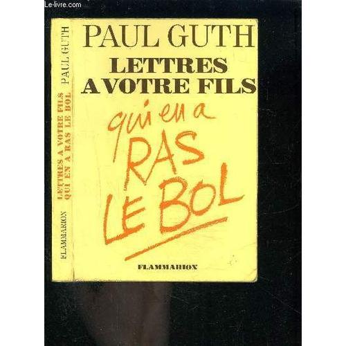 Lettres A Votre Fils Qui En A Ras Le Bol on Productcaster.