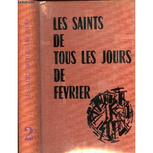 Les Saints De Tous Les Jours De Fevrier N°2 - Printemps 1957. on Productcaster.