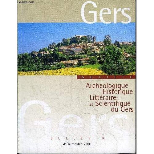 Bulletin De La Societe D'histoire Et D'archeologie Du Gers - 4eme T... on Productcaster.