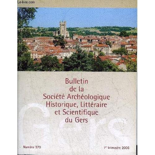 Bulletin De La Societe D'histoire Et D'archeologie Du Gers - 1er Tr... on Productcaster.