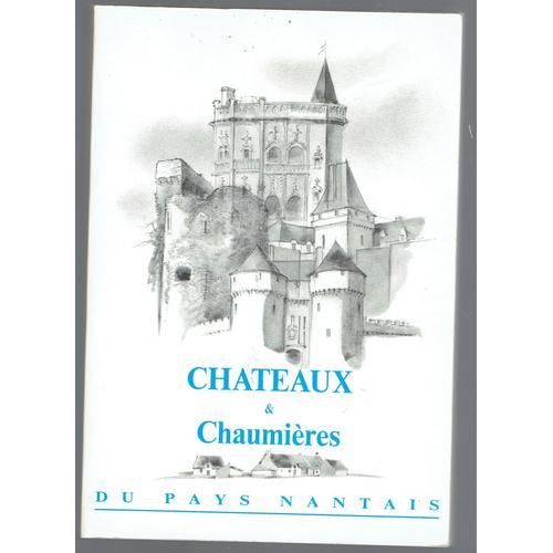 Chateaux Et Chaumières Du Pays Nantais on Productcaster.