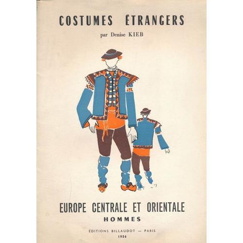 Costumes Étrangers. Europe Centrale Et Orientale. Hommes on Productcaster.