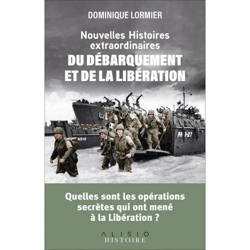 Nouvelles Histoires Extraordinaires Du Débarquement Et De La Libéra... on Productcaster.