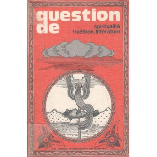 Spiritualité, Tradition, Litterature / Question De N° 27 on Productcaster.