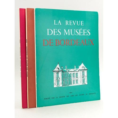 La Revue Des Musées De Bordeaux 1967 - 1968 - 1969 : Série Complète on Productcaster.