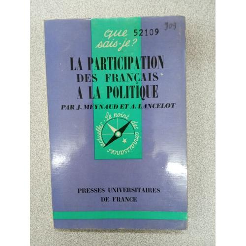 Que Sais Je? La Participation Des Français À La Politique on Productcaster.