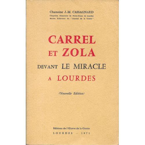 Carrel Et Zola Devant Le Miracle A Lourdes on Productcaster.