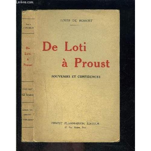 De Loti A Proust- Souvenirs Et Confidences on Productcaster.