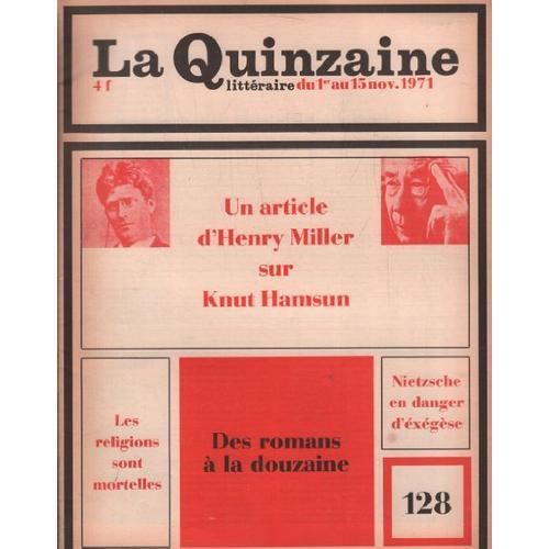 La Quinzaine Litteraire N° 128 / Un Article D'hnry Miller Sur Knut ... on Productcaster.