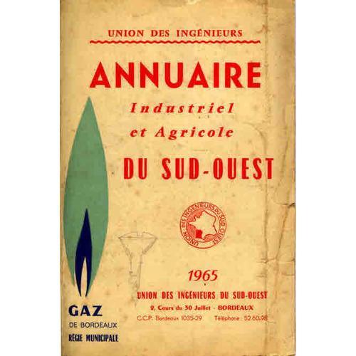 Annuaire Industriel Et Agricole Du Sud-Ouest 1965 on Productcaster.