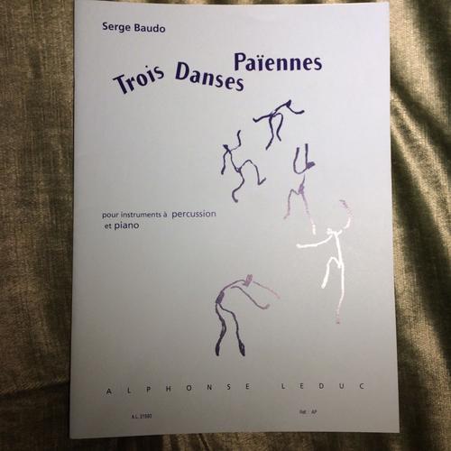 Trois Danses Païennes Serge Baudo Pour Percussions Et Piano Partiti... on Productcaster.