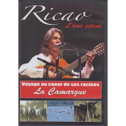 Ricao - L'âme Gitane - Voyage Au Coeur De Ses Racines : La Camargue on Productcaster.