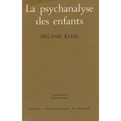 La Psychanalyse Des Enfants (Mélanie Klein) on Productcaster.