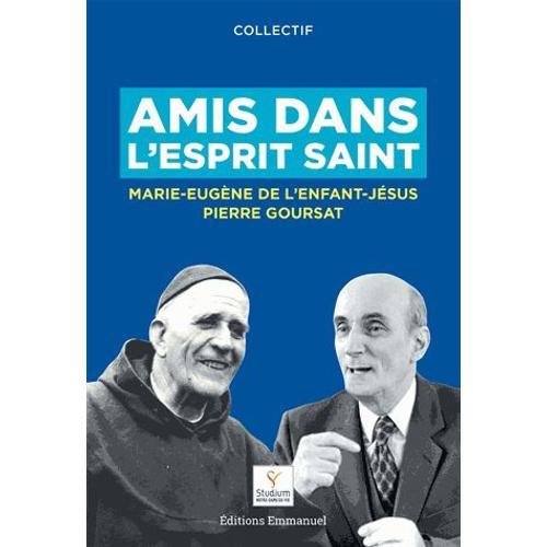 Amis Dans L'esprit Saint - Père Marie-Eugène De L'enfant-Jésus Et P... on Productcaster.