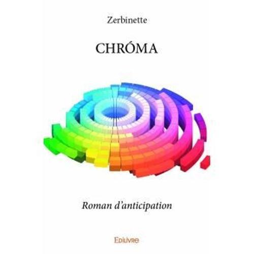 Chroma - Roman D'anticipation on Productcaster.