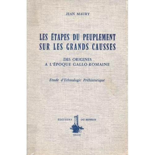 Les Etapes Du Peuplement Sur Les Grands Causses. Des Origines A L'e... on Productcaster.