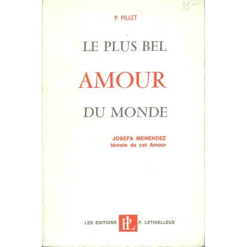 Le Plus Bel Amour Du Monde.Josef Menendez Témoin De Cet Amour on Productcaster.