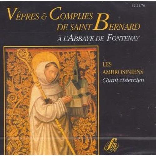 Vêpres Et Complies De Saint-Bernard À L'abbaye De Fontenay : Chant ... on Productcaster.