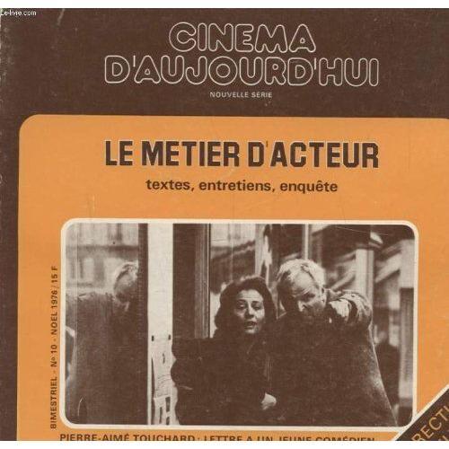 Cinema D Aujourd Hui N°10 : Le Metier D Acteur Textes Entretiens En... on Productcaster.