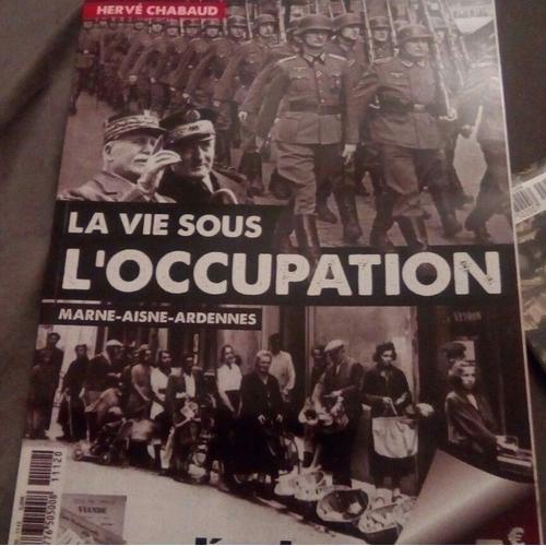 La Vie Sous L Occupation Marne Aisne Ardennes on Productcaster.