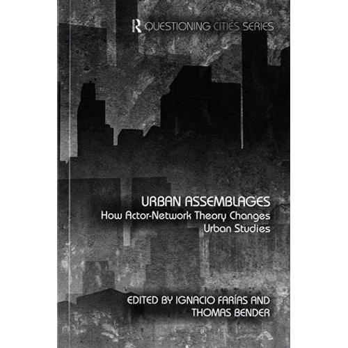 Urban Assemblages - How Actor-Network Theory Changes Urban Studies on Productcaster.