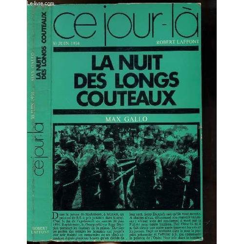 La Nuit Des Longs Couteaux - Collection Ce Jour La :30 Juin 1934 on Productcaster.