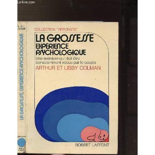 La Grossesse - Experience Psychologique - Collection Reponses on Productcaster.