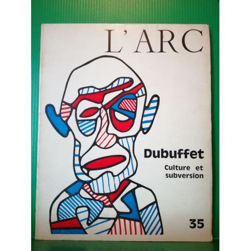 L'arc. N 35 : Dubuffet, Culture Et Subversion on Productcaster.