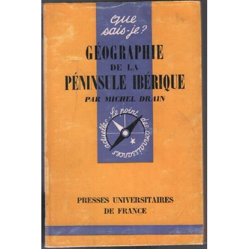 Géographie De La Péninsule Ibérique / Que Sais Je ? on Productcaster.